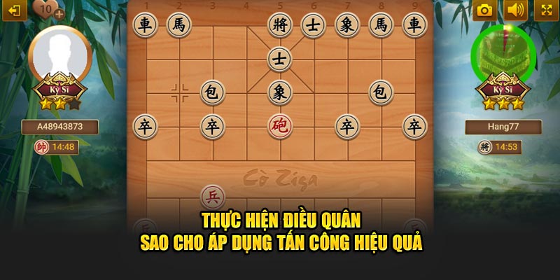 Thực hiện điều quân sao cho áp dụng tấn công hiệu quả 