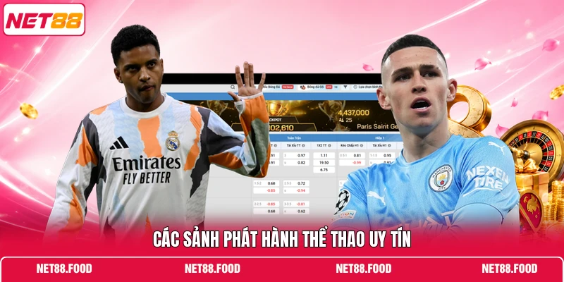 Các sảnh phát hành thể thao uy tín