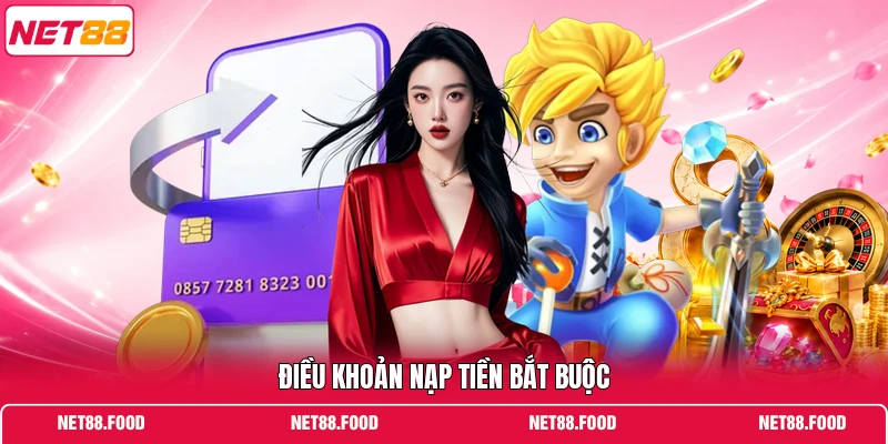 Điều khoản nạp tiền bắt buộc