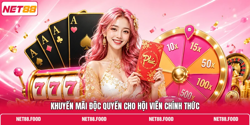 NET88 Khuyến mãi độc quyền cho hội viên chính thức