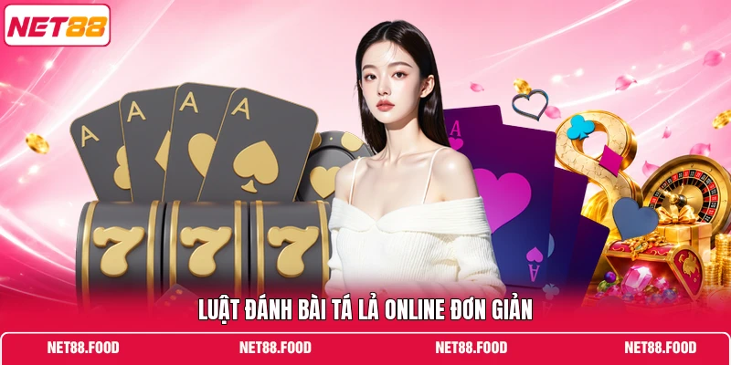 Tá Lả Online Hấp Dẫn Với Luật Chơi Dễ Hiểu Và Cuốn Hút Luật đánh bài Tá Lả online đơn giản