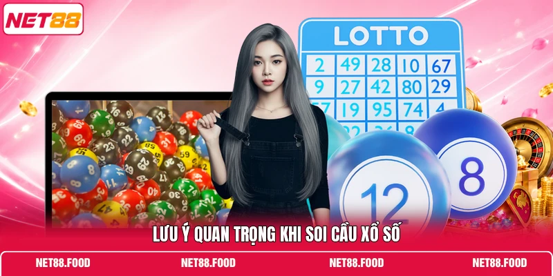 Soi Cầu Lô Đề Chuyên Sâu Với Phương Pháp Phân Tích Chuẩn Lưu ý quan trọng khi soi cầu xổ số