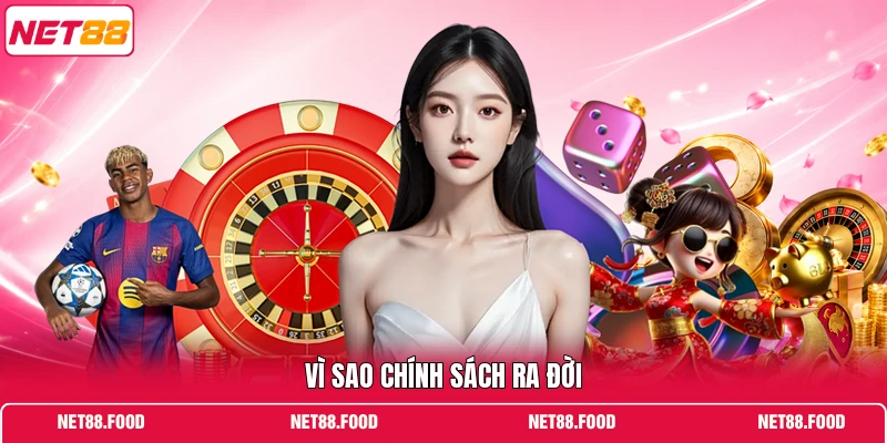Vì sao chính sách ra đời